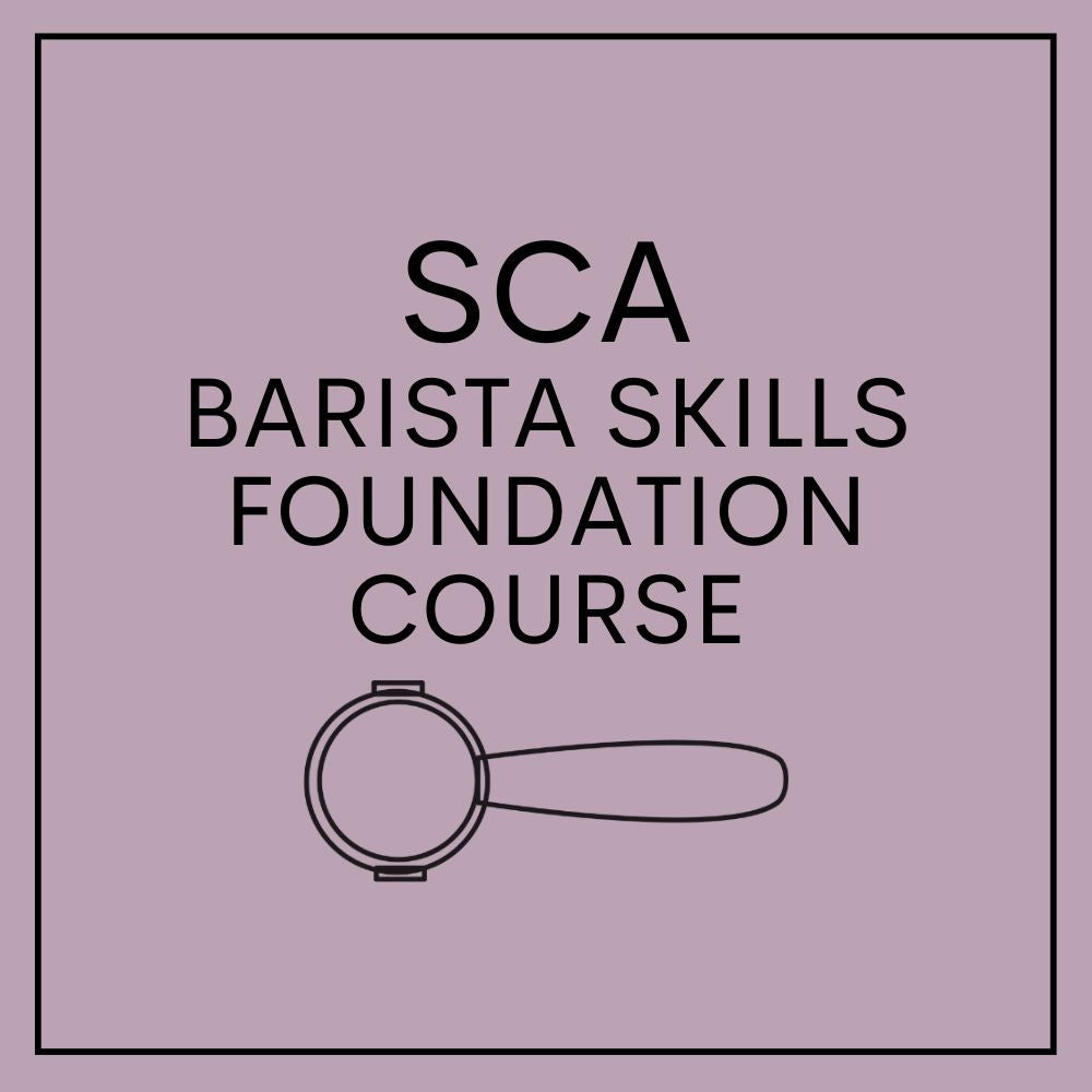 SCA Barista Skills Foundation Course