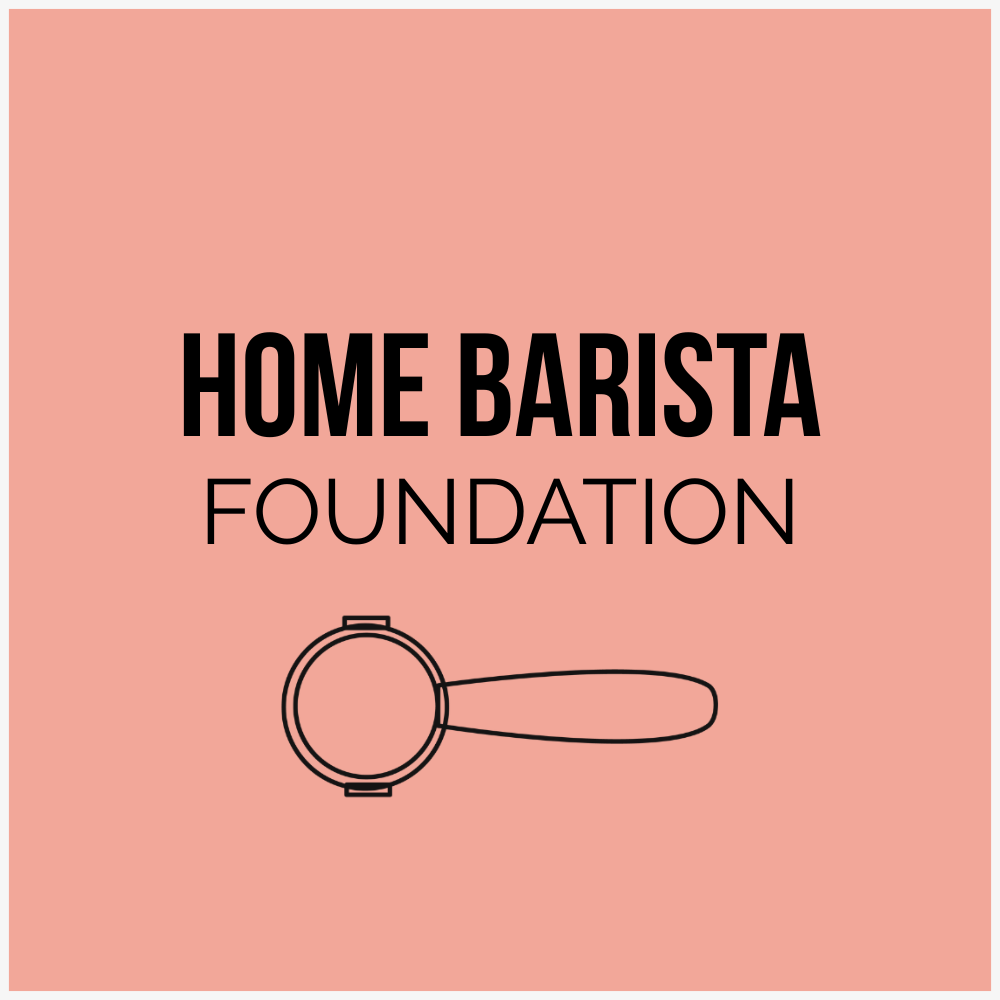 Home Barista Foundation Course
